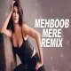 Mehboob Mere (Remix)   DJ Harsh Mahant Poster