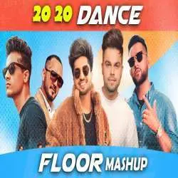 2020 Dance Floor Punjabi Mashup Poster
