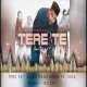 Tere Te (Remix)   DJ JAY Poster