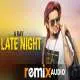 Late Night (Remix) A Kay, Jai Shire Poster