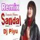 SANDAL (Remix) SUNANDA SHARMA   Dj Piyu Poster