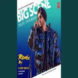 Big Scene (Remix) DJ Sunny Singh UK Poster