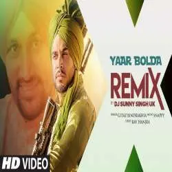 Yaar Bolda (Remix) DJ Sunny Singh UK Poster