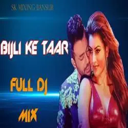 Bijli Ki Taar Remix Tony Kakkar DJ Prasad DJ DShelz Poster