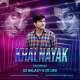 KKhal Nayak (EDM Tapor Remix) Dj Galaxy Ft.Dj Liku Poster
