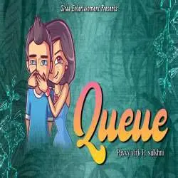 Queue By Pavvy Virk, Sulakhni Kaur Poster