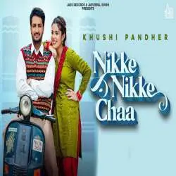 Nikke Nikke Chaa   Khushi Pandher Poster