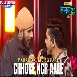 Chhore NCR aale   Paradox, Mc Square Poster
