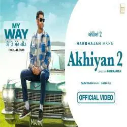 Akhiyan 2   Harbhajan Mann Poster