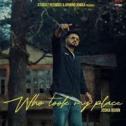 Who Took My Place   Jodha Mann Poster