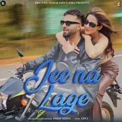Jee Na Lage   Parry Sidhu Poster