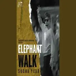 Elephant Walk   Sucha Yaar Poster