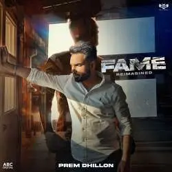 Fame Reimagined   Prem Dhillon Poster