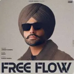 Free Flow   Jordan Sandhu Poster
