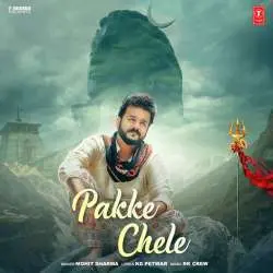 Pakke Chele   Mohit Sharma Poster
