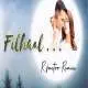 Filhaal   R Factor Remix Poster