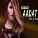 Aadat Kalyug Atif Aslam (Remix) DJ AVI DJ Sunny Poster