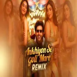 Ankhiyon Se Goli Mare (Remix) DJ Syrah DJ Harsh Mahant Poster
