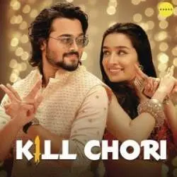 Kill Chori   Bhuvan Bam Shraddha Kapoor Poster