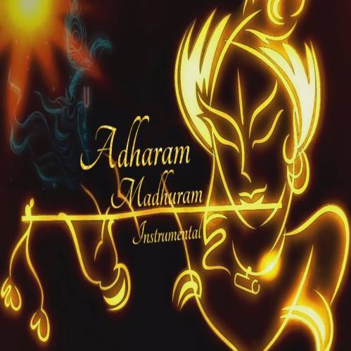 Adharam Madhuram (Instrumental) Poster