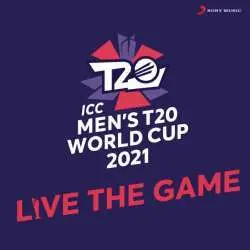 ICC Mens T20 World Cup 2021 Official Anthem   Live The Game Poster