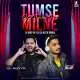Tumse Milne Ki Tamanna Hai (Remix) DJ ADITYA x DJ Ku7X Poster