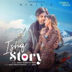 Ishq Story   Ninja, Deedar Kaur Poster
