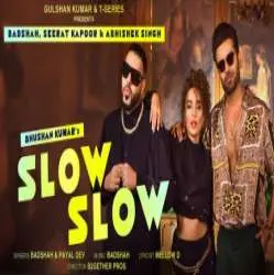 Slow Slow   Badshah, Payal Dev Poster