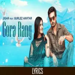 Gora Rang   Jigar ft. Gurlez Akhtar Poster