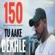Tu Aake Dekhle (Remix) DJ AQEEL Poster