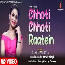 Chhoti Chhoti Raatein (Recreated) Sneh Upadhya Poster