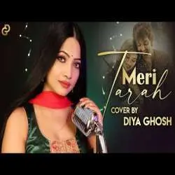 Meri Tarah (Female Cover) Diya Ghosh kbps Poster