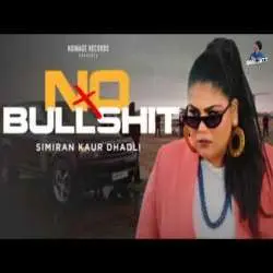 No Bullshit   Simiran Kaur Dhadli Poster