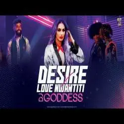 Desire x Love Nwantiti   DJ Goddess Poster