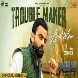 Trouble Maker   Amrit Maan Poster