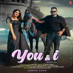 You and I   Laddi Gill Poster