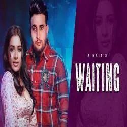 Waiting   R Nait, Gurlej Akhtar Poster