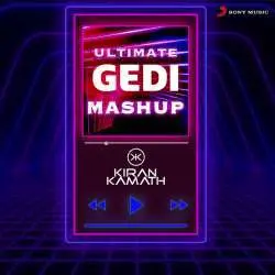 Ultimate Gedi Mashup   DJ Kiran Kamath Poster