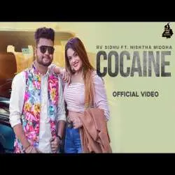 Cocaine (Full Song)   RV Sidhu, Nishta Middha Poster