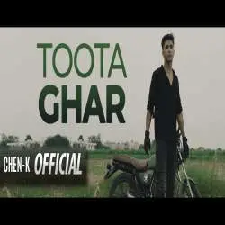 Toota Ghar   Chen k Poster