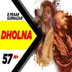 Dholna   B Praak Poster