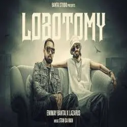 Lobotomy   Emiway Bantai, Lazarus Poster