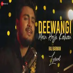 Deewangi Mein Hosh Kahan   Raj Barman Poster